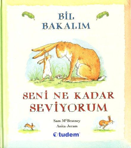 Bil Bakalim Seni Ne Kadar Seviyorum?