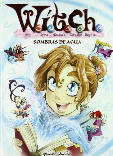 Sombras de agua (Witch (planeta Junior))