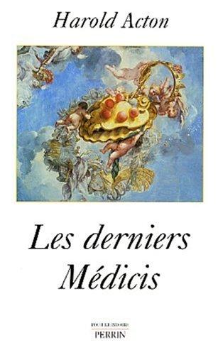 Les derniers Médicis