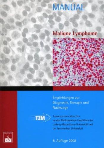 Maligne Lymphome: Empfehlungen zur Diagnostik, Therapie und Nachsorge