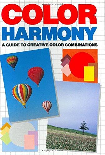 Color Harmony: A Guide to Creative Color Combinations: A Guide to Creative Colour Combinations