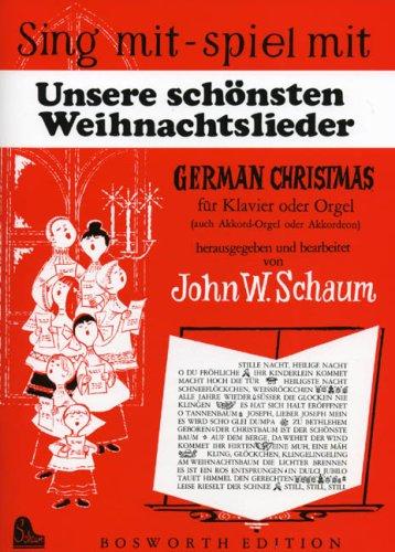 Unsere schönsten Weihnachtslieder. Für Klavier oder Orgel