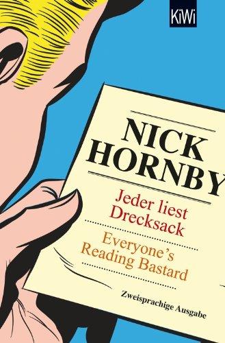 Jeder liest Drecksack / Everyone's reading bastard: Zweisprachige Ausgabe