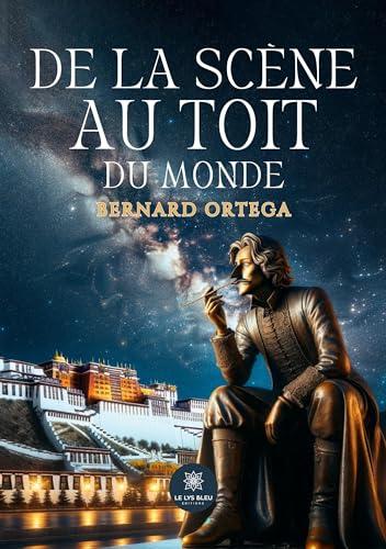 De la scène au toit du monde