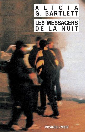 Les messagers de la nuit