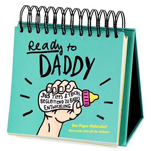 Babykalender und Buch für werdende Väter: Der Ready to Daddy Ratgeber begleitet Papa's 1. Babyjahr mit Wissen und Tipps