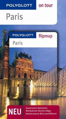 Paris. Polyglott on tour - Reiseführer