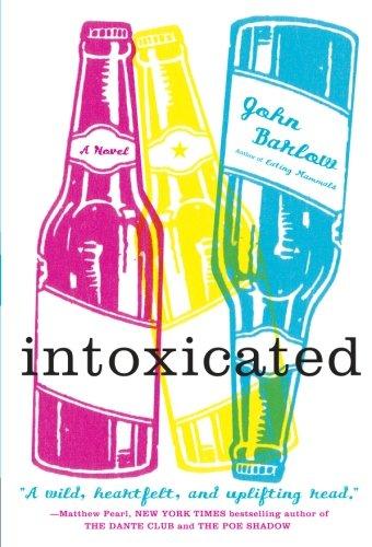 Intoxicated: A Novel