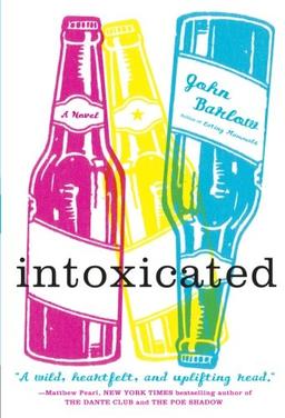 Intoxicated: A Novel