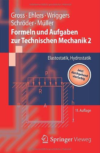 Formeln und Aufgaben zur Technischen Mechanik 2: Elastostatik, Hydrostatik (Springer-Lehrbuch)