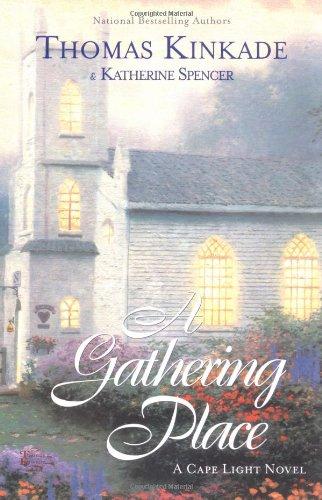 A Gathering Place: A Cape Light Novel