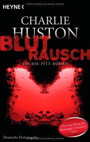 Blutrausch: Ein Joe-Pitt-Roman