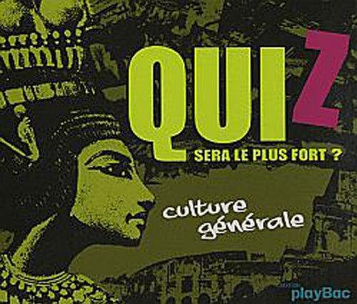 QuiZ sera le plus fort ? : culture générale