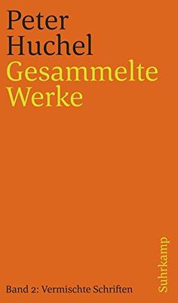 Gesammelte Werke in zwei Bänden: Band II: Vermischte Schriften