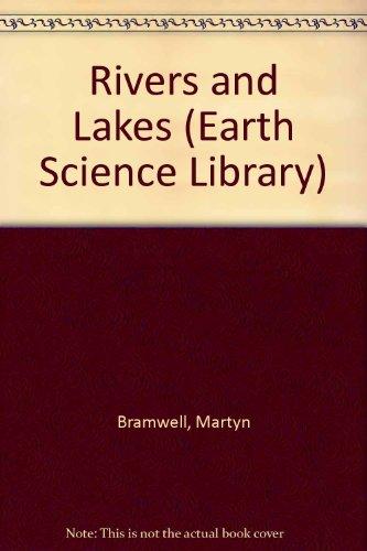 Rivers and Lakes (Earth Science Library)