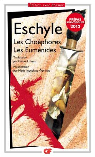 Les Choéphores. Les Euménides