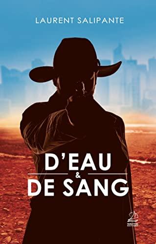 D'eau & de sang