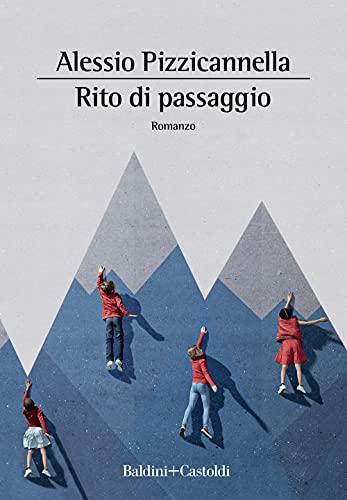 Rito di passaggio (Romanzi e racconti)