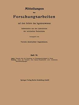 Mitteilungen über Forschungsarbeiten auf dem Gebiete des Ingenieurwesens insbesondere aus den Laboratorien der technischen Hochschulen (German ... dem Gebiete des Ingenieurwesens, 76, Band 76)