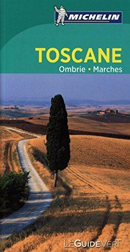 Toscane : Ombrie, Marches