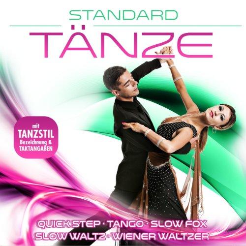 Standard Tänze - 40 Tanzhits inkl. Tanzstilbezeichnung & Taktangaben