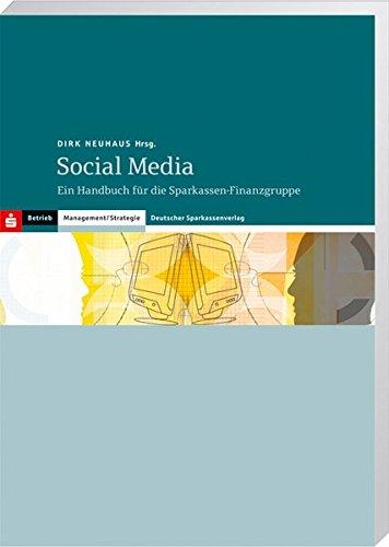 Social Media: Ein Handbuch für die Sparkassen-Finanzgruppe