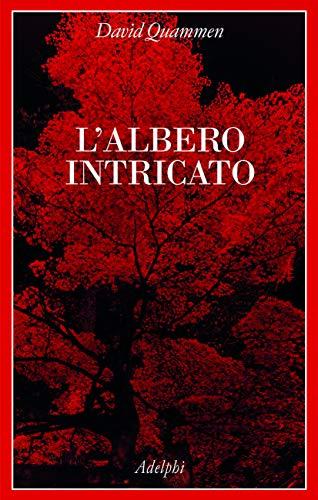 L' albero intricato :