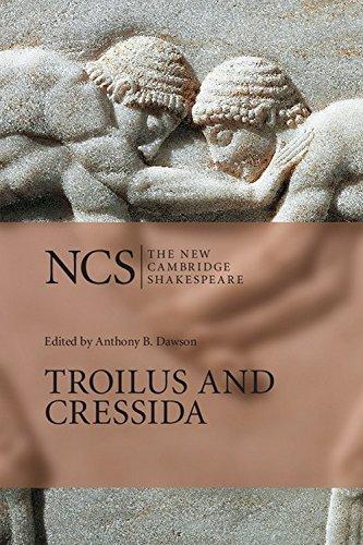 Troilus and Cressida (The New Cambridge Shakespeare)