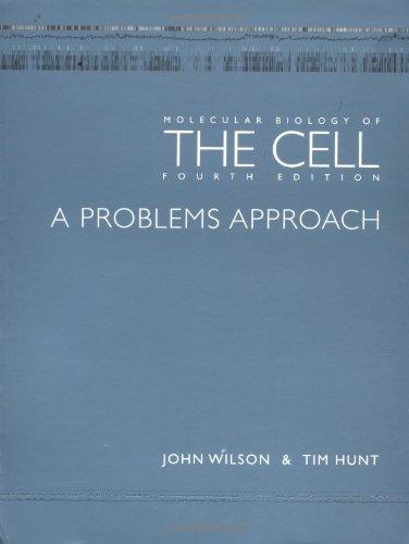 Molecular Biology of the Cell. Problems Approach