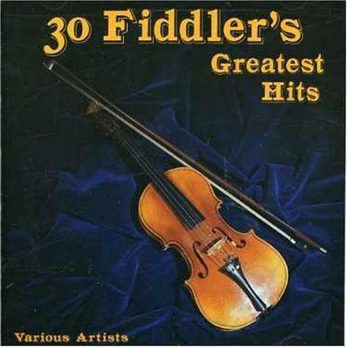 Thirty Fiddler's Greatest Hits