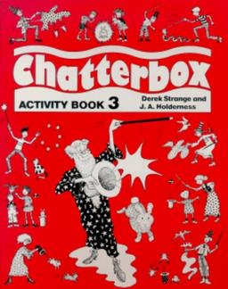 Chatterbox. Activity Book 3: Für den Anfangsunterricht mit 6-8jährigen Kindern