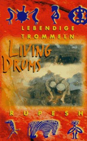 Living Drums - Lebendige Trommeln