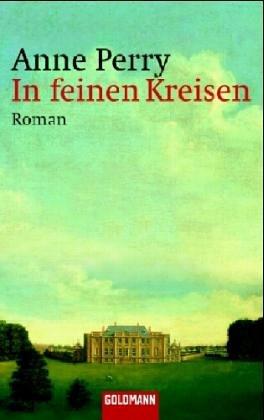 In feinen Kreisen: Roman