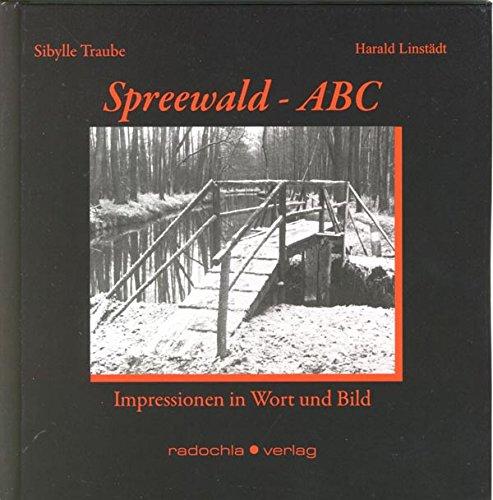 Spreewald-ABC: Impressionen in Wort und Bild