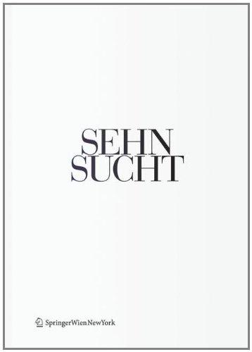 Sehnsucht - The Book of Architectural Longings: German Contribution to the 12th international Architecture Exhibition / Deutscher Beitrag auf der 12. ... - La Biennale di Venezia 2010.