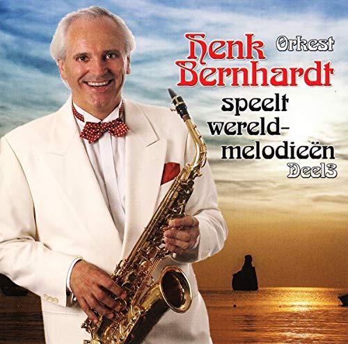 Henk Bernhardt Orkest - Speelt Wereldmelodieen Deel 3