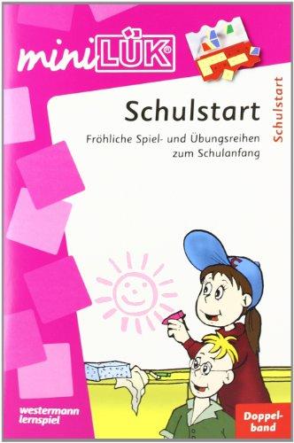 miniLÜK: Schulstart Doppelband: Fröhliche Spiel- und Übungsreihen zum Schulanfang: Einführende Übungen in die Welt der Zahlen und Buchstaben