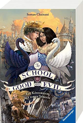 The School for Good and Evil, Band 4: Ein Königreich auf einen Streich