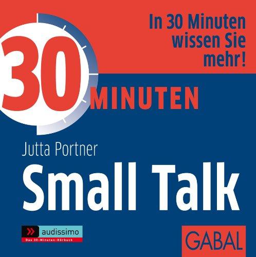 30 Minuten für den perfekten Small Talk / CD