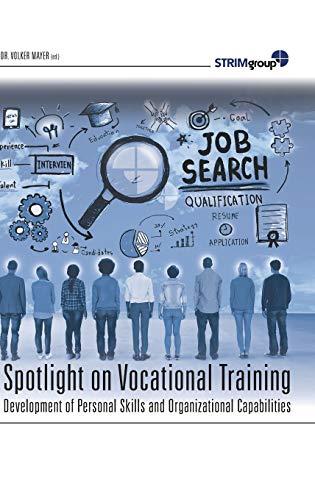 Spotlight on Vocational Training: Development of Personal Skills and Organizational Capabilities