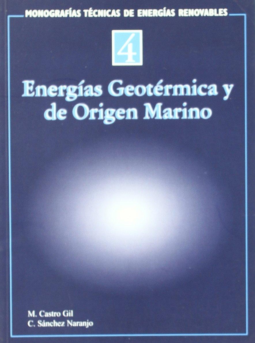 Energías geotérmica y de origen marino