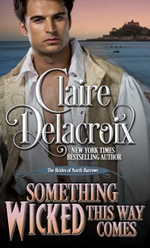 Something Wicked This Way Comes: A Regency Romance Novella (The Brides of North Barrows, Band 1)