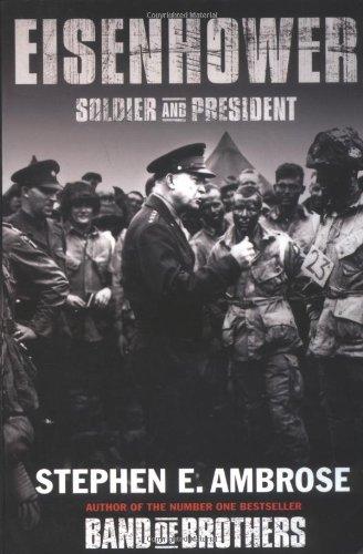 Eisenhower: Soldier and President