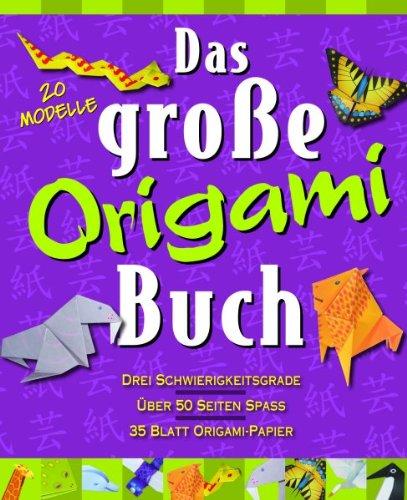 Das große Origami Buch