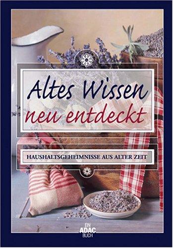 Altes Wissen neu entdeckt