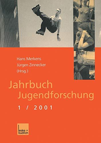 Jahrbuch Jugendforschung, Ausg.1, 2001: 1. Ausgabe 2001