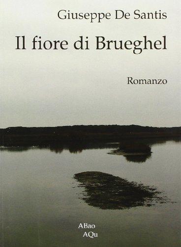 Il fiore di Brueghel