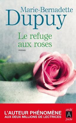 Le refuge aux roses