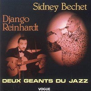 Reinhardt Django & Sidney Bech