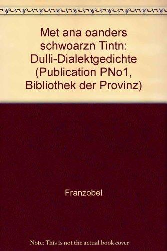 Mit ana aondas schwoazn Tintn: Dialektgedichte & Zeichnungen